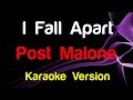 🎤 Post Malone - I Fall Apart (Karaoke) - King Of Karaoke