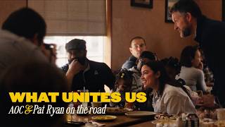 What Unites Us: AOC & Pat Ryan on the road.