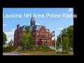 laconia nh area police radio 10 16 2022