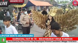 KARNAVAL HUT RI 78 WARGA DS.KUNIRAN, PURWOSARI- BOJONEGORO JAWATIMUR, MINGGU 13 AGUSTUS 2023