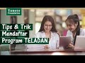 Tips dan Trik Mendaftar Program TELADAN Tanoto Foundation #menjadiTELADAN