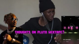 FUTURE - 'TEFLON DON' & PLUTOSKI REACTION | PLUTO MIXTAPE