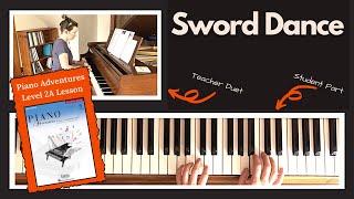 Sword Dance 🎹 with Teacher Duet [PLAY-ALONG] (Piano Adventures 2A Lesson)