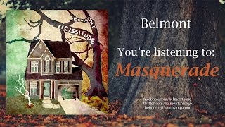 Belmont - Masquerade