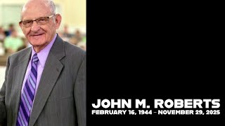 In Loving Memory of John M. Roberts