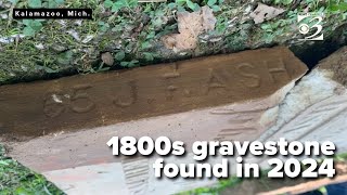 Kalamazoo crews uncover an 1838 gravestone in Westnedge Park, formerly Pioneer Cemetery