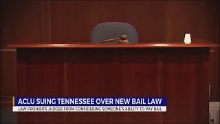 ACLU suing Tennessee over new bail law