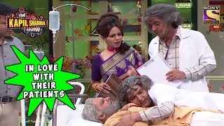 Dr. Kapil & Dr. Gulati Love Their Patients - The Kapil Sharma Show