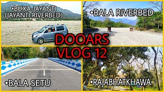 Buxa-Jayanti | Vlog 12 | Bhutan Gate | Buxa Tiger Reserve | Rajabhatkhawa | Remedios Fernandes