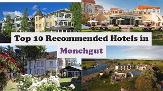 Top 10 Recommended Hotels In Monchgut | Best Hotels In Monchgut