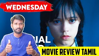 #wednesday Wednesday (2022) Netflix Tamil Dubbed Webseries Review by Raja • Wednesday Addams Netflix