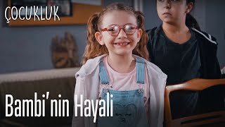 Bambi'nin hayali - Çocukluk