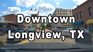 Driving Downtown Longview, TX (Dash Cam)