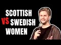 Scottish VS Swedish women | Fredrik Andersson stand-up comedy