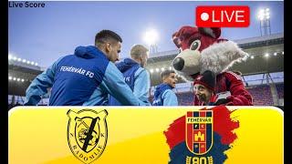 Fehérvár FC vs Radomlje Live Match Streaming Scores | International Club Friendly 2025