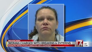 Roanoke Rapids woman charged with breaking and entering