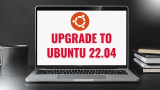 How to Upgrade to Ubuntu 22.04 LTS Jammy Jellyfish | Ubuntu 21.10 to 22.04 Upgrade