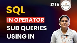IN Operator in SQL Explained | Filter Multiple Values Using IN | SQL Tutorial for Beginners
