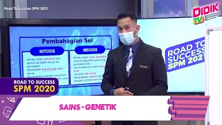 DidikTV Road To Success SPM 2021 | Sains - Genetik