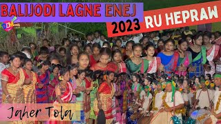 Balijodi Lagne Enej Hepraw 2023🔸🔷( Jaher Tola ) || Balijodi Sirfa Sole Jom || New Santali Video