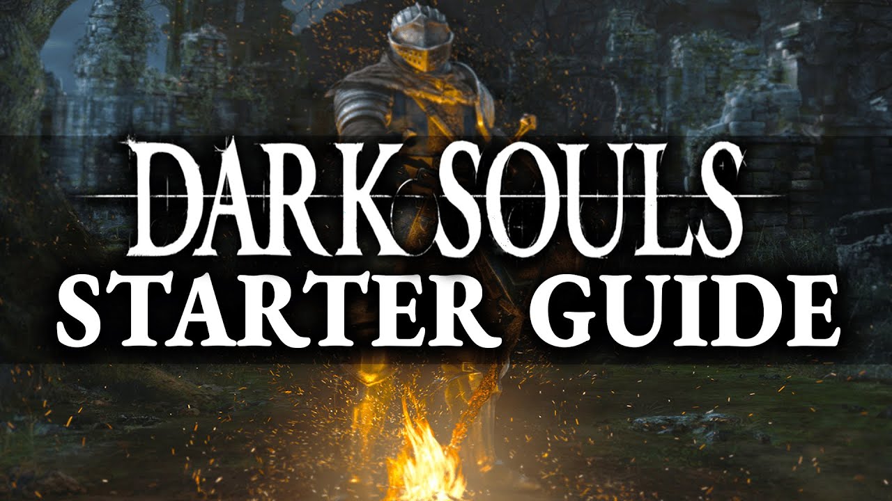 7 Things You Should Know Before Playing Dark Souls - Beginners Guide ...