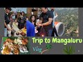 (Vlog) Trip to Mangaluru/Mom’s Birthday 🎁