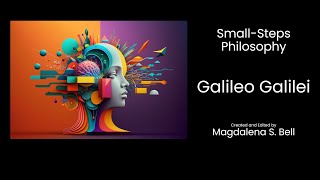 Small-Steps Philosophy: Galileo Galilei