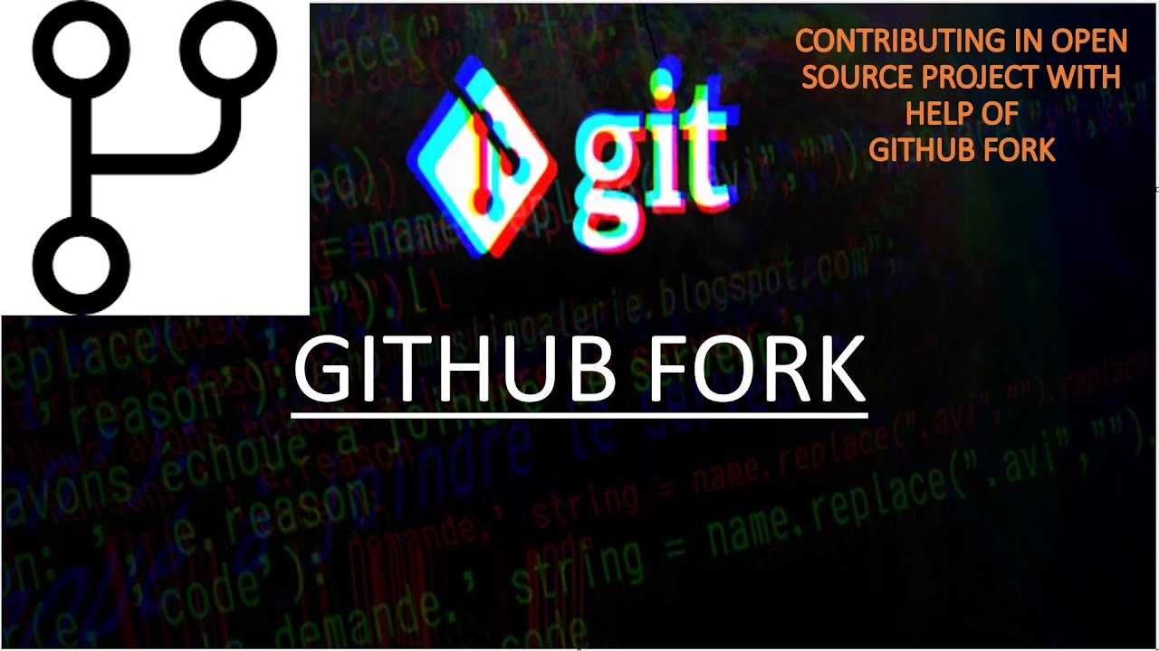 23. GitHub Fork And How To Contribute Our Change To Open Source Project ...