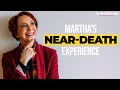 Martha Beck's Near-Death Experience