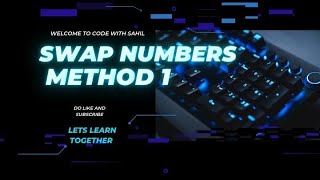Swapping Numbers Made EASY 🔥 (Using Third Variable)