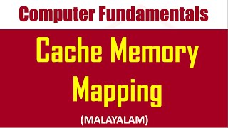 cache memory mapping | Malayalam tutorial