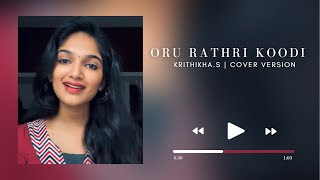 Oru rathri koodi - Krithikha S | Cover