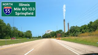 Road Trip #698 - I-55 North - Illinois Mile 80 to 103 - Springfield