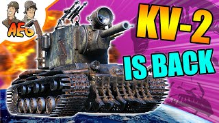 KV-2 IS BACK!!!