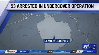 53 arrested in undercover Sevier County drug investigation
