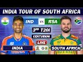 INDIA vs SOUTH AFRICA 3rd T20 Match LIVE COMMENTARY  | IND vs SA T20 MATCH LIVE | SA 8 OVERS