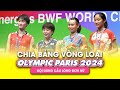 CẬP NHẬT KẾT QUẢ CHIA BẢNG CẦU LÔNG ĐƠN NỮ OLYMPIC PARIS 2024 #badminton #caulong #olympics