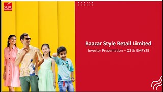 Baazar Style Retail Ltd Q3FY25 Earnings Concall