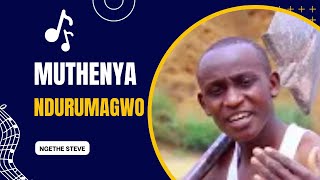 MUTHENYA NDURUMAGWO | NG'ETHE STEVE FT MIKE G | SKIZA 7639601 to 811