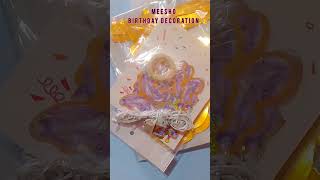 #meesho birthday decoration kit unboxing 🥳#meeshohaul #birthdaycelebration @Craft_Making.09