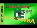 Belajar Membuat Form di Excel - Tanpa Koding VBA