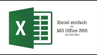 Excel SVerweis einfach erklärt für Office 365 auf dem Mac