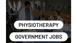 Physiotherapy Government Jobs In  INDIA 🇮🇳