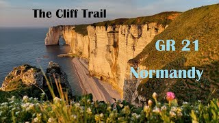 GR 21 |  Normandie 2023 | France | Hiking from Le Treport to Etretat