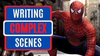 How to Write COMPLEX Scenes (Main Plot + Subplots) | Spider-Man 2