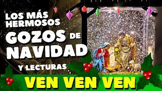 Ven Ven Ven !!🎄 los GOZOS de NAVIDAD  -COMPLETOS -  MÁS HERMOSOS con lecturas incluidas !