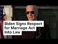 Biden, Pelosi, & Schumer React to Passage of Respect for Marriage Act