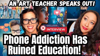 Gen Z PHONE Addiction VS. School: Students Don't Appreciate Art \u0026 They DISRESPECT \u0026 BULLY Teachers 😡