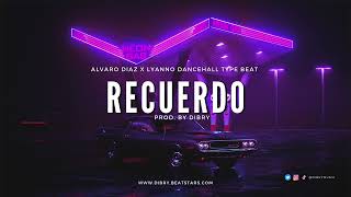 Alvaro Diaz x Lyanno x Mora Type Beat - "RECUERDO" | Dancehall Type Beat 2023