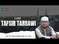 Kajian Tafsir Tarbawi || Ust. Dr. Hakimuddin Salim, Lc., M.A || Masjid Raya Iska